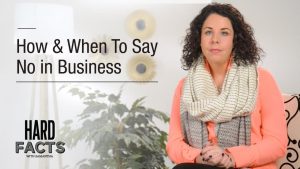 How & When to Say NO in Business