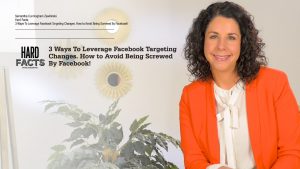 3 Ways to Leverage Facebook Targeting Changes. How to Avoid Being Screwed by Facebook!