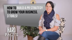 How to Build a PR Strategy to Grow Your Business – 3 TOOLS!