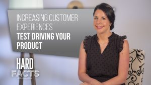 Increasing Customer Experiences – Test Driving Your Product