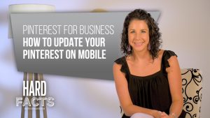 Pinterest for Business – How to Update Your Pinterest on Mobile